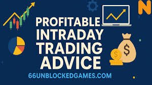 66UnblockedGames.com: Profitable Intraday Trading Advice for Smarter Daily Market Moves Profitable Intraday Trading Advice